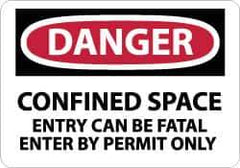 NMC - "Danger - Confined Space - Entry Can Be Fatal - Enter by Permit Only", 10" Long x 14" Wide, Pressure-Sensitive Vinyl Safety Sign - Rectangle, 0.004" Thick, Use for Accident Prevention - Top Tool & Supply