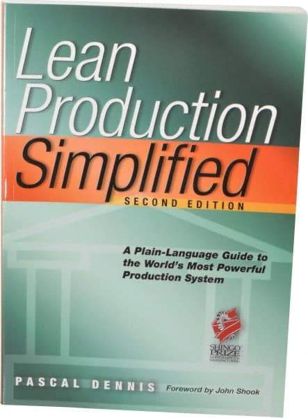 Made in USA - Lean Production Simplified: A Plain Language Guide to the World's Most Powerful Production System Publication, 1st Edition - by Pascal Dennis, 2002 - Top Tool & Supply