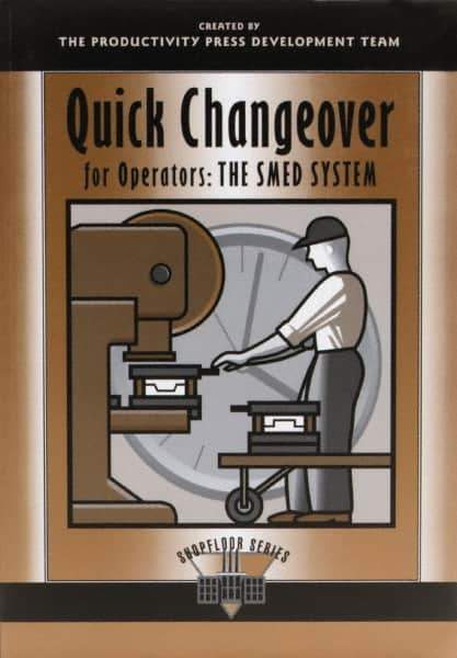 Made in USA - Quick Changeover for Operators: The SMED System Publication, 1st Edition - by The Productivity Press Development Team, 1996 - Top Tool & Supply