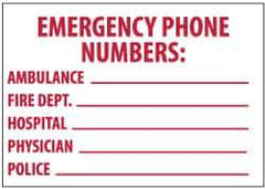 NMC - "Emergency Phone Numbers: Ambulance _______ Fire Dept. _______ Hospital _______ Physician _______ Police _______", 10" Long x 14" Wide, Aluminum Safety Sign - Rectangle, 0.04" Thick, Use for First Aid - Top Tool & Supply