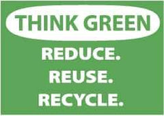 NMC - "Think Green - Reduce, Reuse, Recycle", 10" Long x 14" Wide, Aluminum Safety Sign - Rectangle, 0.04" Thick, Use for Restroom, Janitorial & Housekeeping - Top Tool & Supply