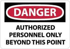 NMC - "Danger - Authorized Personnel Only Beyond This Point", 10" Long x 14" Wide, Aluminum Safety Sign - Rectangle, 0.04" Thick, Use for Security & Admittance - Top Tool & Supply