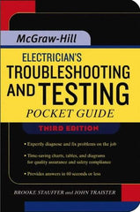 McGraw-Hill - Electrician's Troubleshooting and Testing Pocket Guide Publication, 3rd Edition - by Brooke Stauffer & John E. Traister, McGraw-Hill, 2007 - Top Tool & Supply