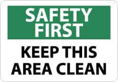 NMC - "Safety First - Keep This Area Clean", 10" Long x 14" Wide, Aluminum Safety Sign - Rectangle, 0.04" Thick, Use for Accident Prevention - Top Tool & Supply