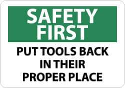 NMC - "Safety First - Put Tools Back in Their Proper Place", 7" Long x 10" Wide, Pressure-Sensitive Vinyl Safety Sign - Rectangle, 0.004" Thick, Use for Accident Prevention - Top Tool & Supply