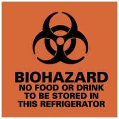 NMC - "Biohazard - No Food or Drink to Be Stored in This Refrigerator", 7" Long x 7" Wide, Rigid Plastic Safety Sign - Square, 0.05" Thick, Use for Hazardous Materials - Top Tool & Supply