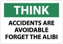 NMC - "Think - Accidents Are Avoidable - Forget the Alibi", 10" Long x 14" Wide, Rigid Plastic Safety Sign - Rectangle, 0.05" Thick, Use for Accident Prevention - Top Tool & Supply