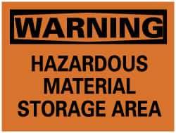 NMC - "Warning - Hazardous Material Storage Area", 7" Long x 10" Wide, Pressure-Sensitive Vinyl Safety Sign - Rectangle, 0.004" Thick, Use for Hazardous Materials - Top Tool & Supply