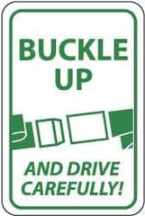 NMC - "Buckle Up and Drive Carefully!", "Seatbelt Buckle", 18" Wide x 24" High, Aluminum Warning & Safety Reminder Signs - 0.08" Thick, Green on White, Engineer Grade Reflectivity, Rectangle, Post Mount - Top Tool & Supply