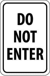 NMC - "Do Not Enter", 18" Wide x 24" High, Aluminum Parking Lot Traffic Signs - 0.08" Thick, Black on White, Engineer Grade Reflectivity, Rectangle, Post Mount - Top Tool & Supply