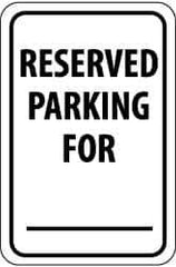 NMC - "Reserved Parking for ___", 12" Wide x 18" High, Aluminum Reserved Parking Signs - 0.04" Thick, Black on White, Rectangle, Wall Mount - Top Tool & Supply