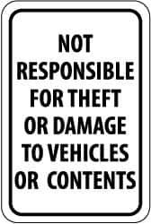 NMC - "Not Responsible for Theft or Damage to Vehicles or Contents", 12" Wide x 18" High, Aluminum Parking Lot Traffic Signs - 0.063" Thick, Black on White, Rectangle, Post Mount - Top Tool & Supply