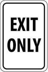 NMC - "EXIT ONLY", 12" Wide x 18" High, Aluminum Parking Lot Traffic Signs - 0.08" Thick, Black on White, Engineer Grade Reflectivity, Rectangle, Post Mount - Top Tool & Supply