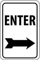 NMC - "Enter", "Right Arrow", 12" Wide x 18" High, Aluminum Parking Lot Traffic Signs - 0.063" Thick, Black on White, Rectangle, Post Mount - Top Tool & Supply