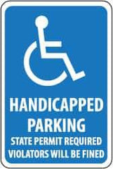 NMC - "Handicapped Parking - State Permit Required - Violators Will Be Fined", "Handicapped Symbol", 12" Wide x 18" High, Aluminum ADA Signs - 0.04" Thick, White on Blue, Rectangle, Wall Mount - Top Tool & Supply