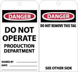 NMC - 3" High x 6" Long, DANGER - DO NOT OPERATE-PRODUCTION DEPARTMENT, English Safety & Facility Accident Prevention Tag - Tag Header: Danger, 2 Sides, Black, Red & White Unrippable Vinyl - Top Tool & Supply