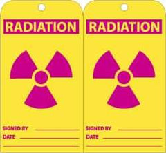 NMC - 3" High x 6" Long, RADIATION, English Safety & Facility Accident Prevention Tag - Tag Header: Warning, 2 Sides, Yellow & Red Unrippable Vinyl - Top Tool & Supply