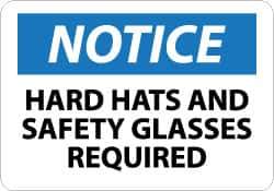 NMC - "Notice - Hard Hats and Safety Glasses Required", 10" Long x 14" Wide, Pressure-Sensitive Vinyl Safety Sign - Rectangle, 0.004" Thick, Use for Accident Prevention - Top Tool & Supply