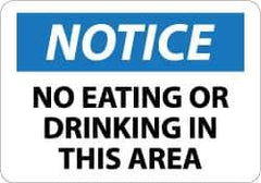 NMC - "Notice - No Eating or Drinking in This Area", 10" Long x 14" Wide, Aluminum Safety Sign - Rectangle, 0.04" Thick, Use for Security & Admittance - Top Tool & Supply