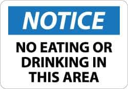 NMC - "Notice - No Eating or Drinking in This Area", 7" Long x 10" Wide, Pressure-Sensitive Vinyl Safety Sign - Rectangle, 0.004" Thick, Use for Security & Admittance - Top Tool & Supply