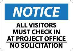 NMC - "Notice - All Visitors Must Check in at Project Office - No Solicitation", 20" Long x 28" Wide, Aluminum Safety Sign - Rectangle, 0.04" Thick, Use for Security & Admittance - Top Tool & Supply