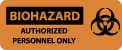 NMC - "Biohazard - Authorized Personnel Only", 7" Long x 17" Wide, Pressure-Sensitive Vinyl Safety Sign - Rectangle, 0.004" Thick, Use for Hazardous Materials - Top Tool & Supply