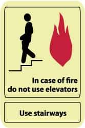 NMC - In Case of Fire - Do Not Use Elevators - Use Stairways, Plastic Fire and Exit Sign - 10" Wide x 14" High, Glow-in-the-Dark - Top Tool & Supply