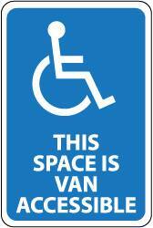 NMC - "This Space Is Van Accessible", "Handicapped Symbol", 12" Wide x 18" High, Aluminum ADA Signs - 0.08" Thick, White on Blue, Engineer Grade Reflectivity, Rectangle, Post Mount - Top Tool & Supply