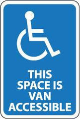 NMC - "This Space Is Van Accessible", "Handicapped Symbol", 12" Wide x 18" High, Aluminum ADA Signs - 0.08" Thick, White on Blue, Engineer Grade Reflectivity, Rectangle, Post Mount - Top Tool & Supply