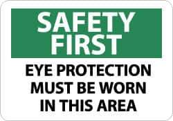 NMC - "Safety First - Eye Protection Must Be Worn in This Area", 10" Long x 14" Wide, Aluminum Safety Sign - Rectangle, 0.04" Thick, Use for Accident Prevention - Top Tool & Supply