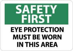 NMC - "Safety First - Eye Protection Must Be Worn in This Area", 10" Long x 14" Wide, Pressure-Sensitive Vinyl Safety Sign - Rectangle, 0.004" Thick, Use for Accident Prevention - Top Tool & Supply