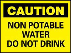 NMC - "Caution - Non Potable Water - Do Not Drink", 10" Long x 14" Wide, Pressure-Sensitive Vinyl Safety Sign - Rectangle, 0.004" Thick, Use for Accident Prevention - Top Tool & Supply