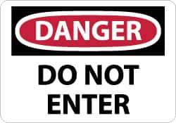 NMC - "Danger - Do Not Enter", 7" Long x 10" Wide, Rigid Plastic Safety Sign - Rectangle, 0.05" Thick, Use for Security & Admittance - Top Tool & Supply