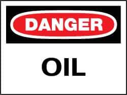 NMC - "Danger - Oil", 10" Long x 14" Wide, Pressure-Sensitive Vinyl Safety Sign - Rectangle, 0.004" Thick, Use for Hazardous Materials - Top Tool & Supply