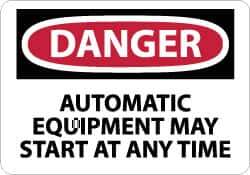 NMC - "Danger - Automatic Equipment May Start at Anytime", 7" Long x 10" Wide, Rigid Plastic Safety Sign - Rectangle, 0.05" Thick, Use for Accident Prevention - Top Tool & Supply