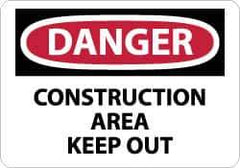 NMC - "Danger - Construction Area - Keep Out", 10" Long x 14" Wide, Rigid Plastic Safety Sign - Rectangle, 0.05" Thick, Use for Security & Admittance - Top Tool & Supply