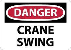 NMC - "Danger - Crane Swing", 10" Long x 14" Wide, Pressure-Sensitive Vinyl Safety Sign - Rectangle, 0.004" Thick, Use for Accident Prevention - Top Tool & Supply