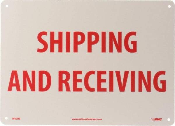 NMC - "Shipping & Receiving", 10" Long x 14" Wide, Rigid Plastic Safety Sign - Rectangle, 0.05" Thick, Use for Workplace/Safety - Top Tool & Supply