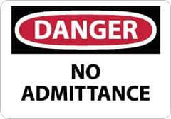 NMC - "Danger - No Admittance", 10" Long x 14" Wide, Rigid Plastic Safety Sign - Rectangle, 0.05" Thick, Use for Security & Admittance - Top Tool & Supply