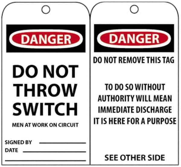 NMC - 3" High x 6" Long, DANGER - DO NOT THROW SWITCH, English Safety & Facility Accident Prevention Tag - Tag Header: Danger, 2 Sides, Black, Red & White Unrippable Vinyl - Top Tool & Supply