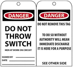 NMC - 3" High x 6" Long, DANGER - DO NOT THROW SWITCH, English Safety & Facility Accident Prevention Tag - Tag Header: Danger, 2 Sides, Black, Red & White Unrippable Vinyl - Top Tool & Supply