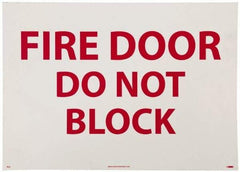 NMC - Fire Door - Do Not Block, Pressure Sensitive Vinyl Fire Sign - 14" Wide x 10" High - Top Tool & Supply