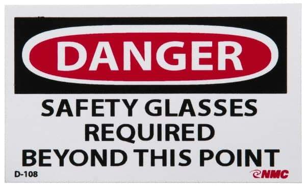 NMC - Accident Prevention Label, Header: DANGER - Legend: Danger - Safety Glasses Required Beyond This Point, English, Red, Black & White, 5" Long x 3" High, Sign Muscle Finish - Top Tool & Supply