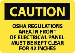 NMC - "Caution - OSHA Regulations - Area in Front of Electrical Panel Must Be Kept Clear for 42 Inches", 10" Long x 14" Wide, Aluminum Safety Sign - Rectangle, 0.04" Thick, Use for Accident Prevention - Top Tool & Supply