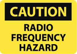 NMC - "Caution - Radio Frequency Hazard", 10" Long x 14" Wide, Pressure-Sensitive Vinyl Safety Sign - Rectangle, 0.004" Thick, Use for Accident Prevention - Top Tool & Supply