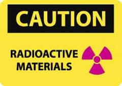 NMC - "Caution - Radioactive Materials", 10" Long x 14" Wide, Pressure-Sensitive Vinyl Safety Sign - Rectangle, 0.004" Thick, Use for Accident Prevention - Top Tool & Supply