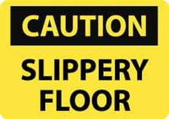 NMC - "Caution - Slippery Floor", 10" Long x 14" Wide, Aluminum Safety Sign - Rectangle, 0.04" Thick, Use for Accident Prevention - Top Tool & Supply