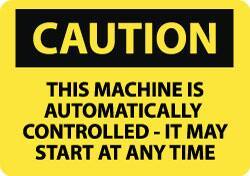 NMC - "Caution - This Machine Runs by Remote Control", 10" Long x 14" Wide, Rigid Plastic Safety Sign - Rectangle, 0.05" Thick, Use for Accident Prevention - Top Tool & Supply