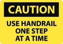 NMC - "Caution - Use Handrail - One Step at a Time", 10" Long x 14" Wide, Pressure-Sensitive Vinyl Safety Sign - Rectangle, 0.004" Thick, Use for Accident Prevention - Top Tool & Supply