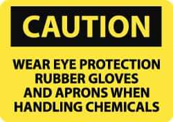 NMC - "Caution - Wear Eye Protection Rubber Gloves and Aprons When Handling Chemicals", 10" Long x 14" Wide, Aluminum Safety Sign - Rectangle, 0.04" Thick, Use for Accident Prevention - Top Tool & Supply